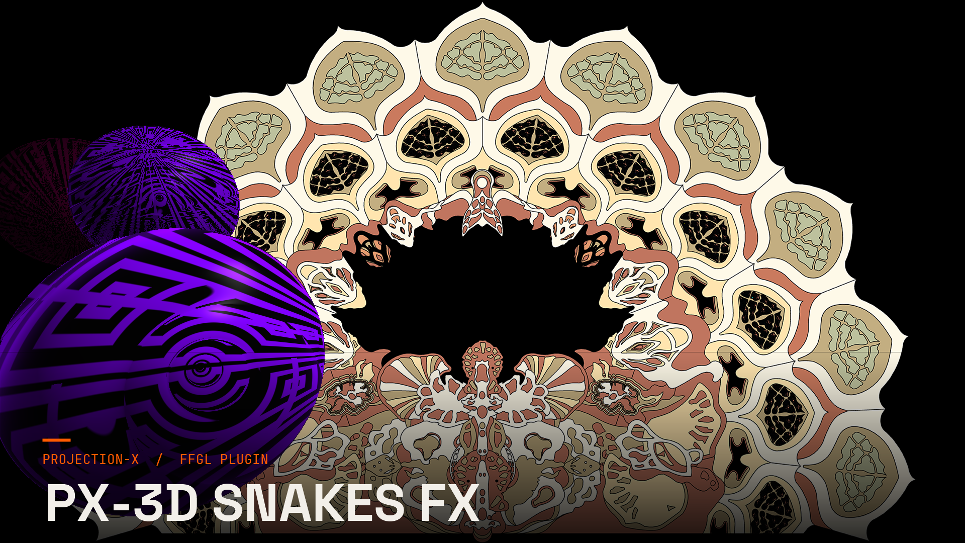 PX-3D Snakes FX